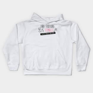 The Future is Female Kids Hoodie